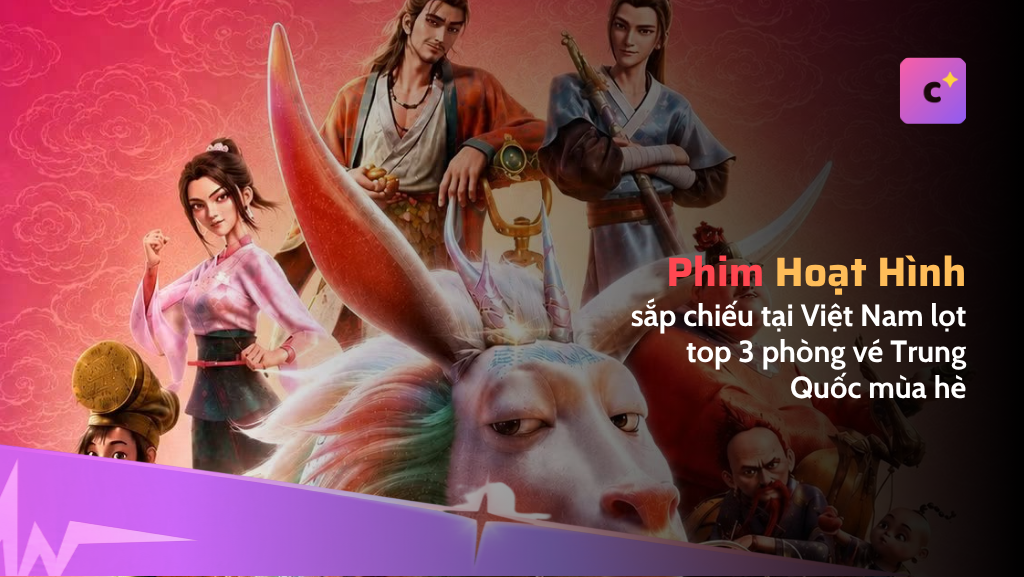 Một phim hoạt hình sắp chiếu tại Việt Nam lọt top 3 phòng vé mùa hè Trung Quốc
